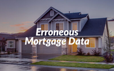 Erroneous Mortgage Data